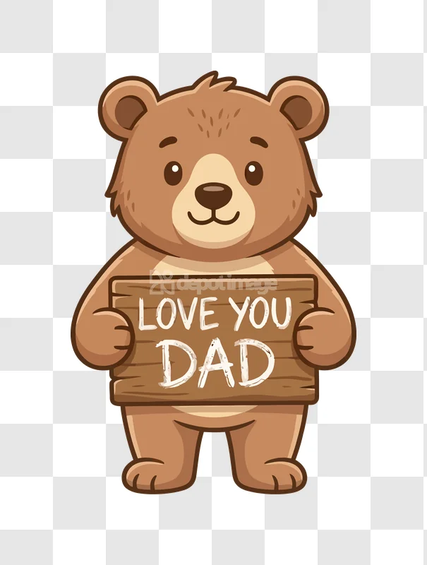 Chibi Bear Love You Dad Sign Cute brown cartoon bear transparent background